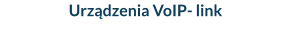 Urządzenia VoIP- link